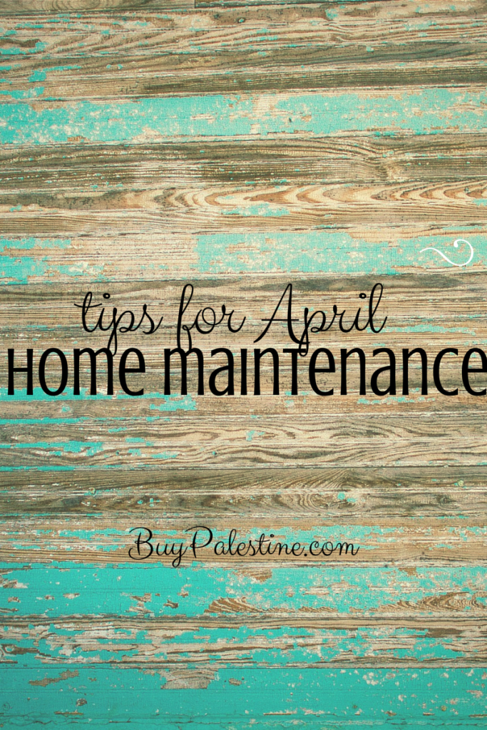 April home maintenance tips from palestine tx realtor lisa priest