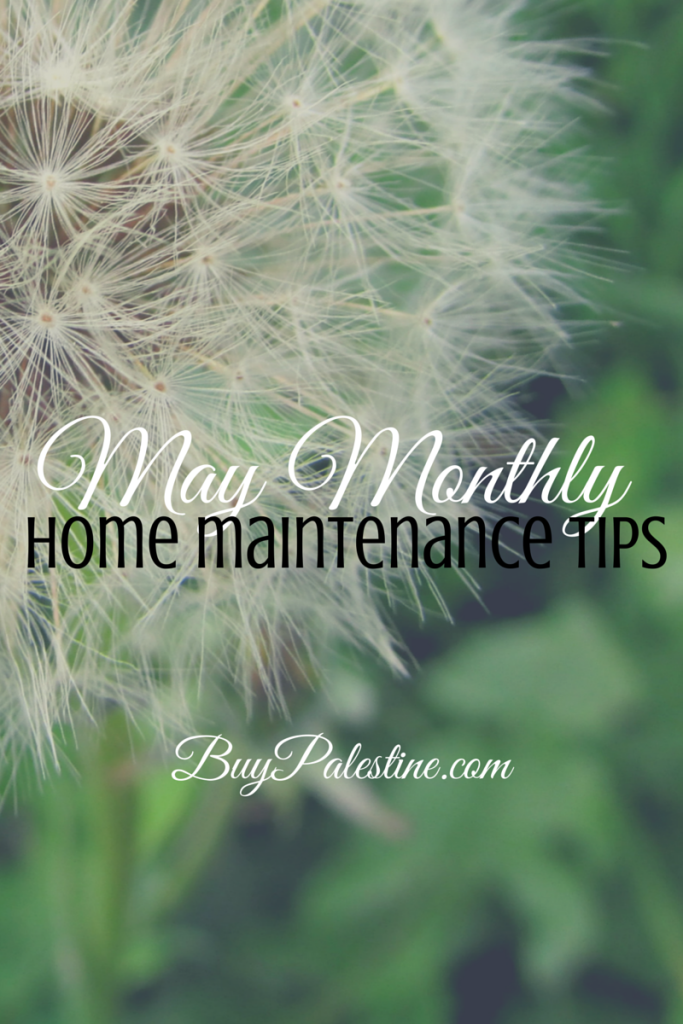 May 2015 Home Maintenace Tips Palestine TX Real Estate