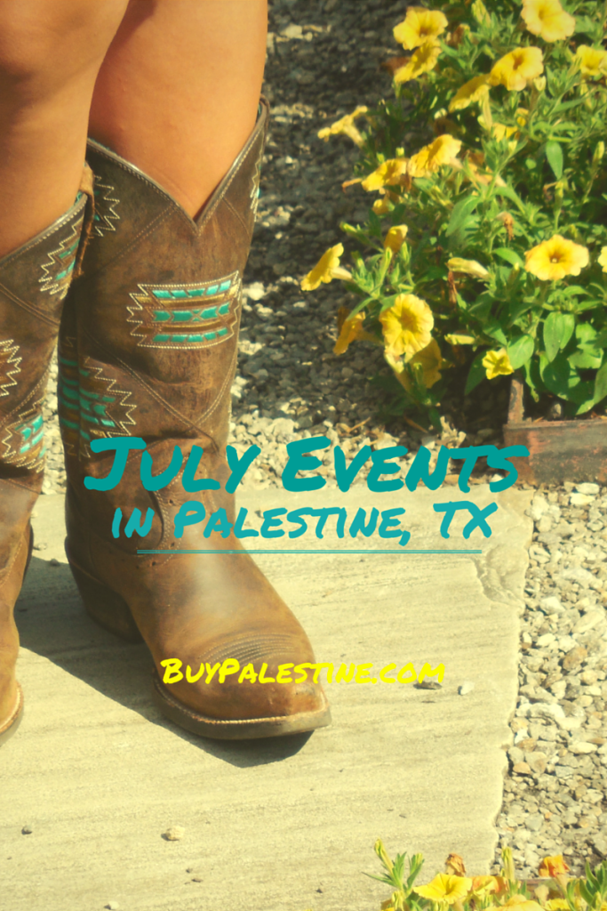 July Events in Palestine, TX 2015