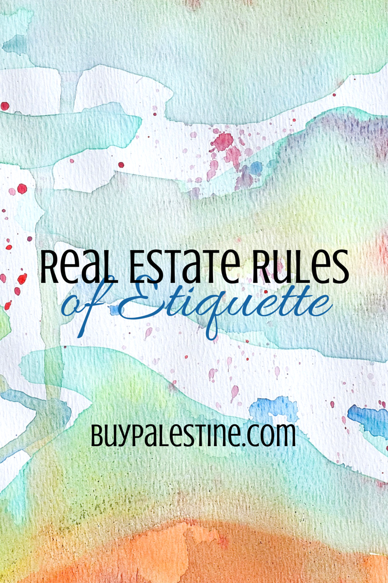 Real Estate Rules of Etiquette Palestine TX Real Estate