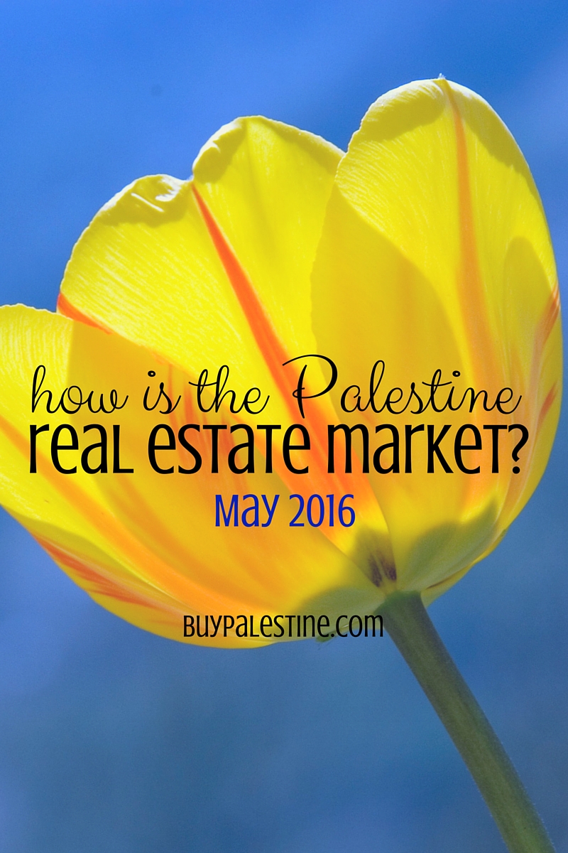 Palestine Real Estate Market Report May 2016